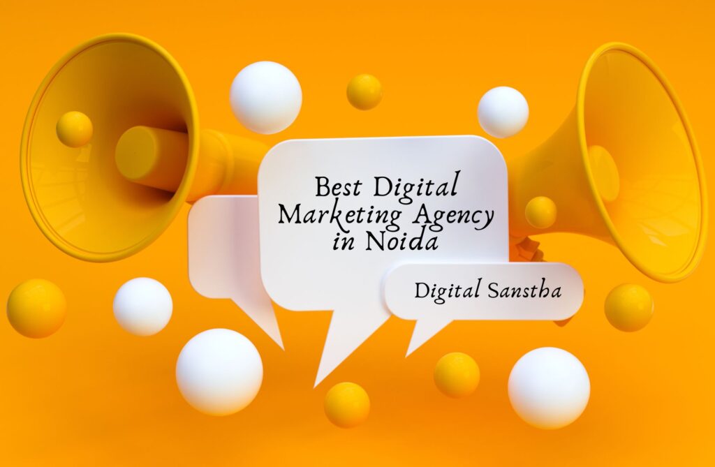 Best Digital Marketing Agency in Noida