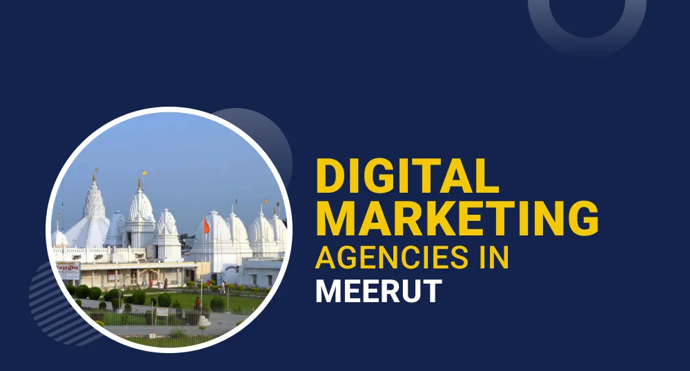 Digital Marketing Agency in Meerut