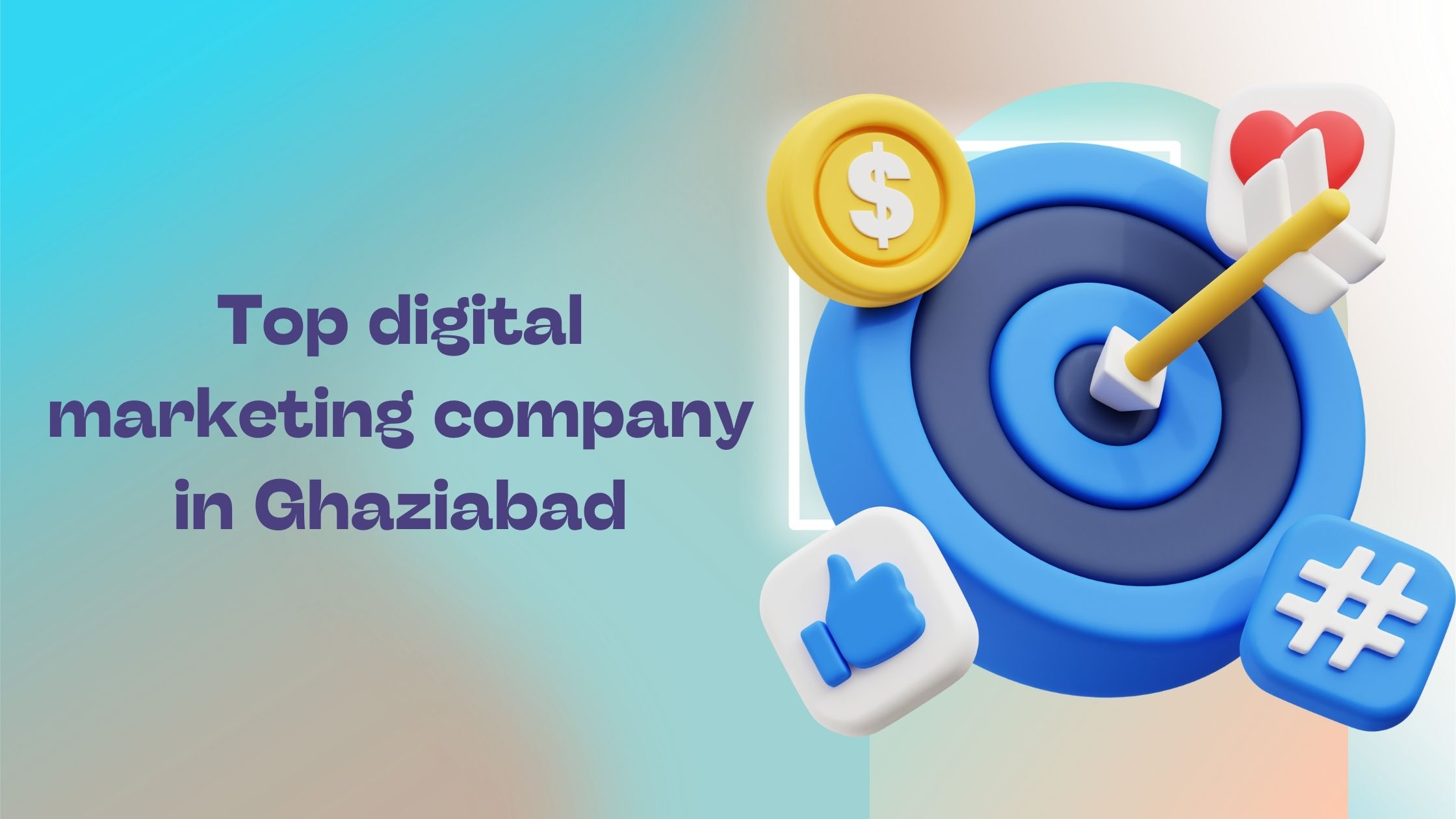 Top digital marketing company in Ghaziabad