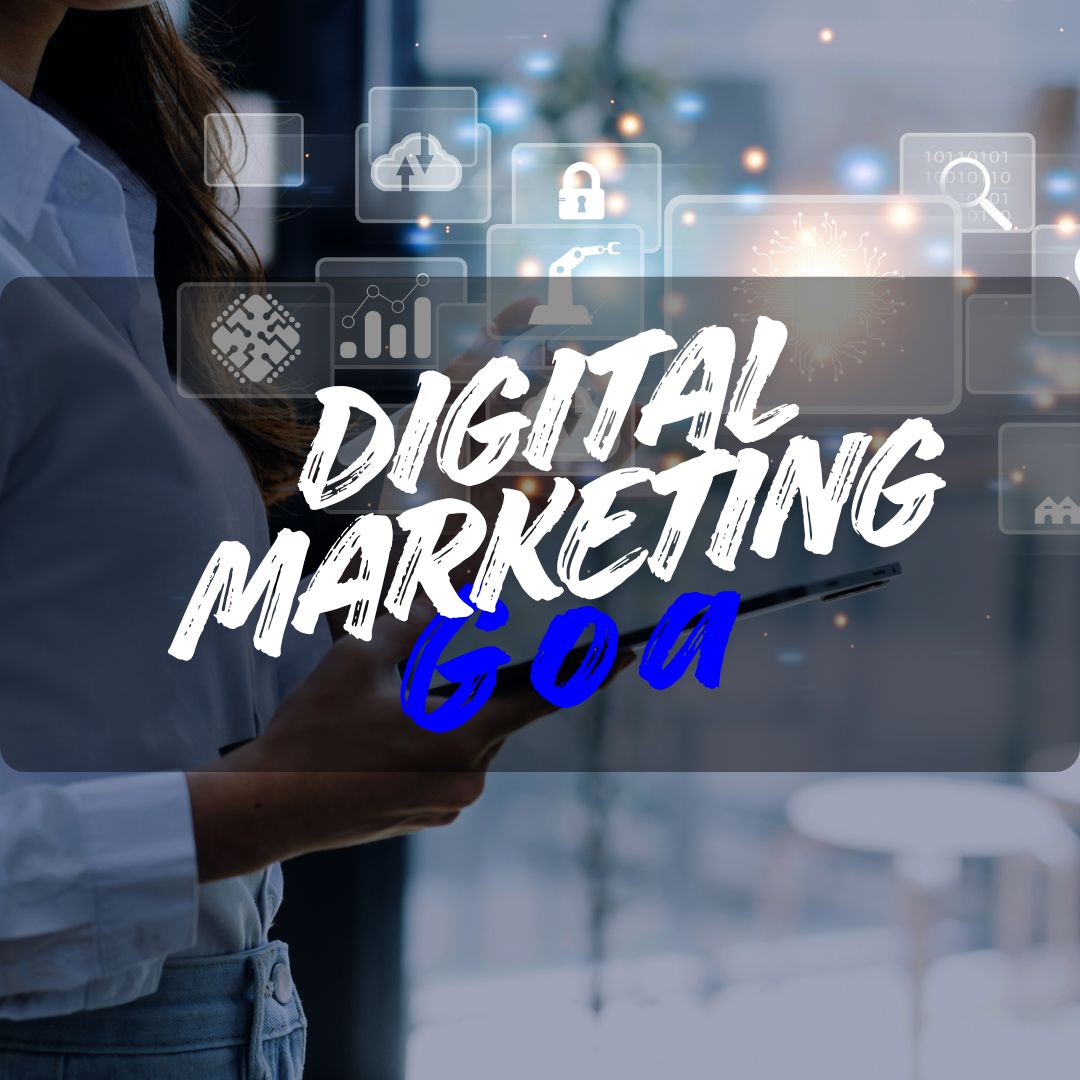 Digital marketing Goa