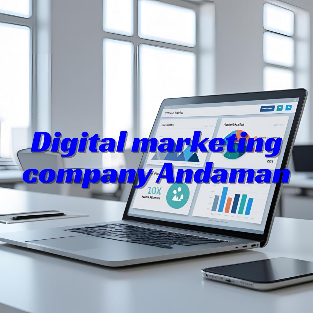 Digital marketing company Andaman